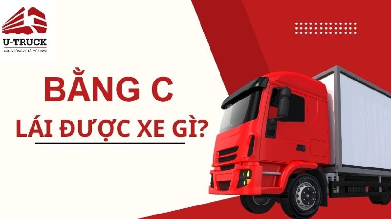 Bằng C lái xe gì