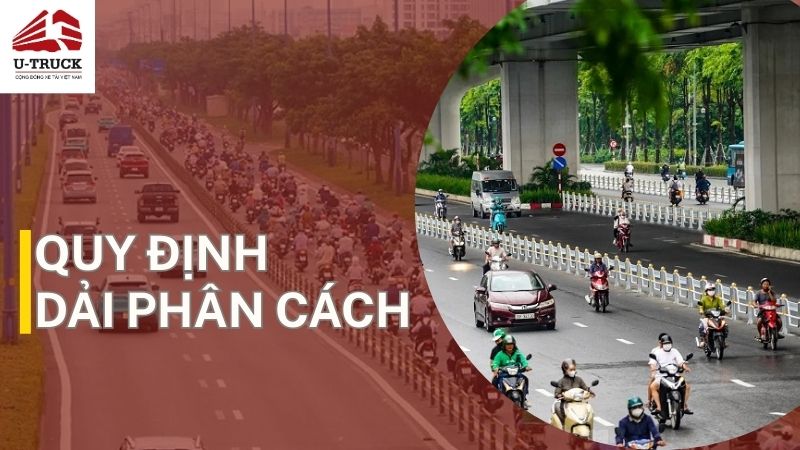 Dải phân cách là gì? Vai trò, phân loại và quy định cần biết