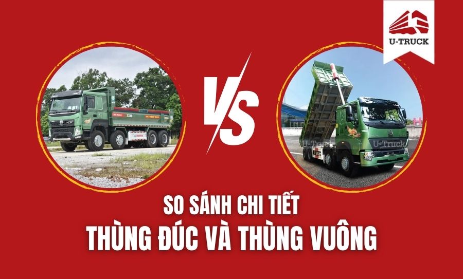 Phân biệt thùng đúc và thùng vuông? Ưu điểm và Nhược điểm