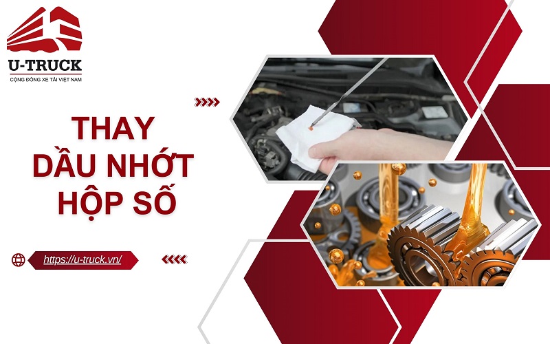 Thay nhớt hộp số xe tải khi nào và quy trình thực hiện ra sao?