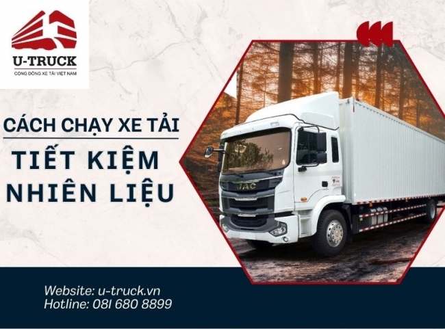 Cách chạy xe tải tiết kiệm nhiên liệu: Nên và không nên