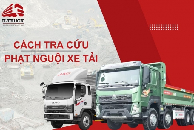 Tra cứu phạt nguội xe tải online ở đâu đầy đủ và chính xác?