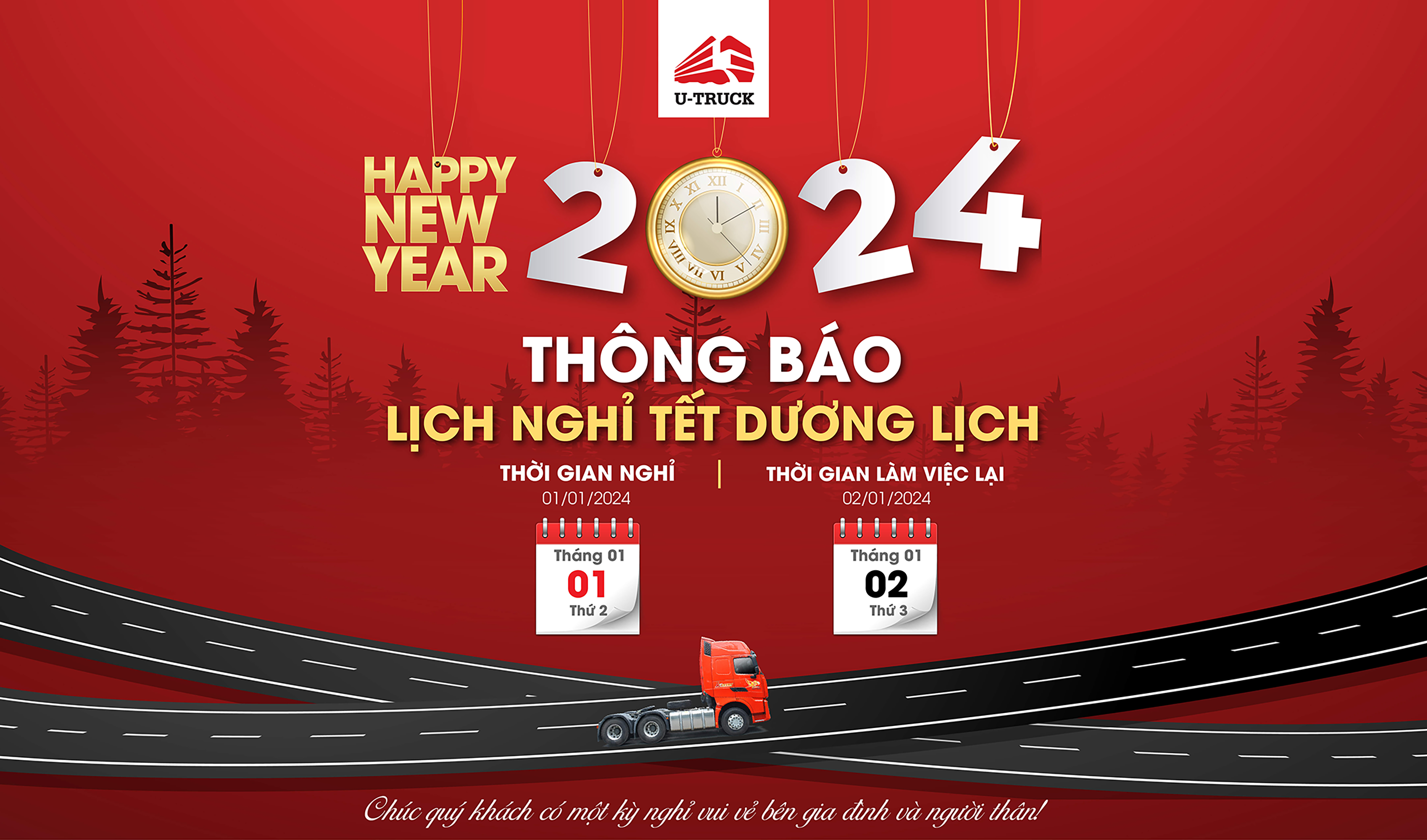 Công ty Cổ phần Cộng đồng xe tải Việt Nam (U-TRUCK) xin gửi đến quý khách hàng, quý đối tác lịch nghỉ Tết Dương lịch trên toàn hệ thống.