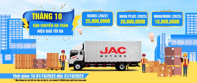 U-TRUCK khuyến mại xe JAC tháng 10: Vận chuyển an toàn - Hiệu quả tối đa