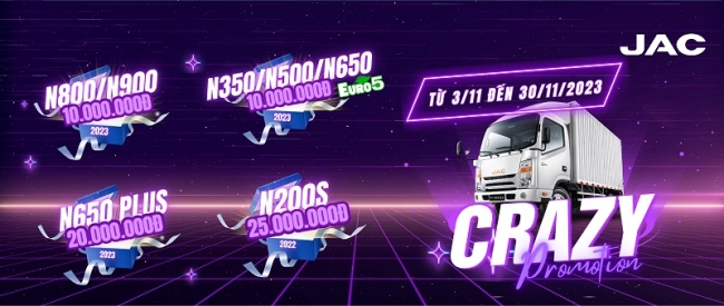 Chương trình Khuyến mại xe tải JAC tháng 11 Crazy Promotion - Giảm giá đến 25 triệu đồng