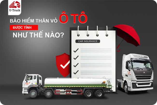 Bảo hiểm than vỏ ô tô được tính như thế nào