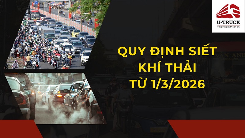 Lộ trình siết khí thải ô tô, xe tải từ 1/3/2026 QĐ số 43