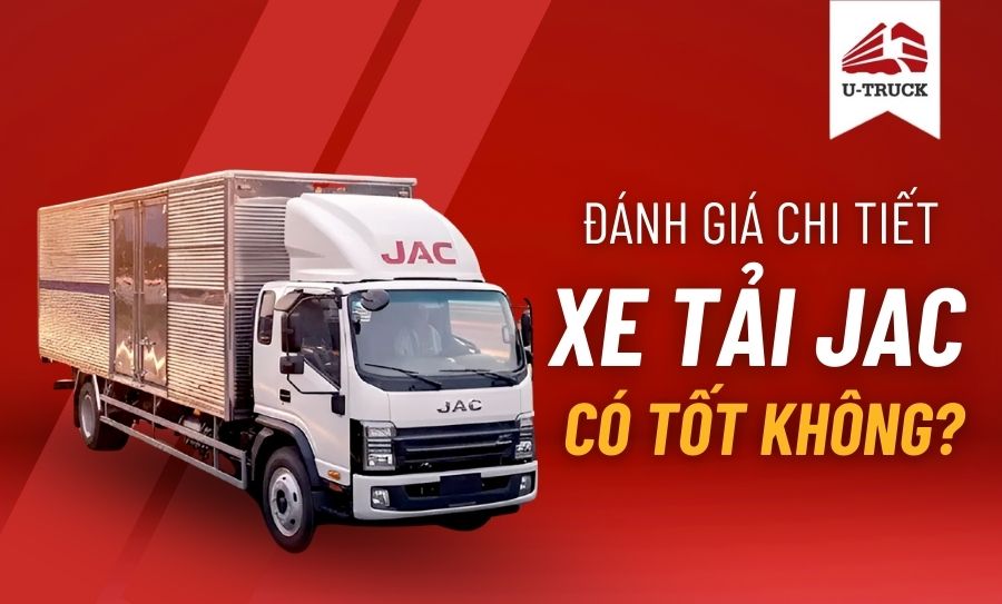 Is JAC Truck Good? A Detailed Review of Quality, Performance, and Cost Efficiency