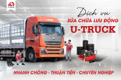 Dịch vụ bảo hành chuyên nghiệp U-TRUCK – Đồng hành Khách hàng trên mọi hành trình