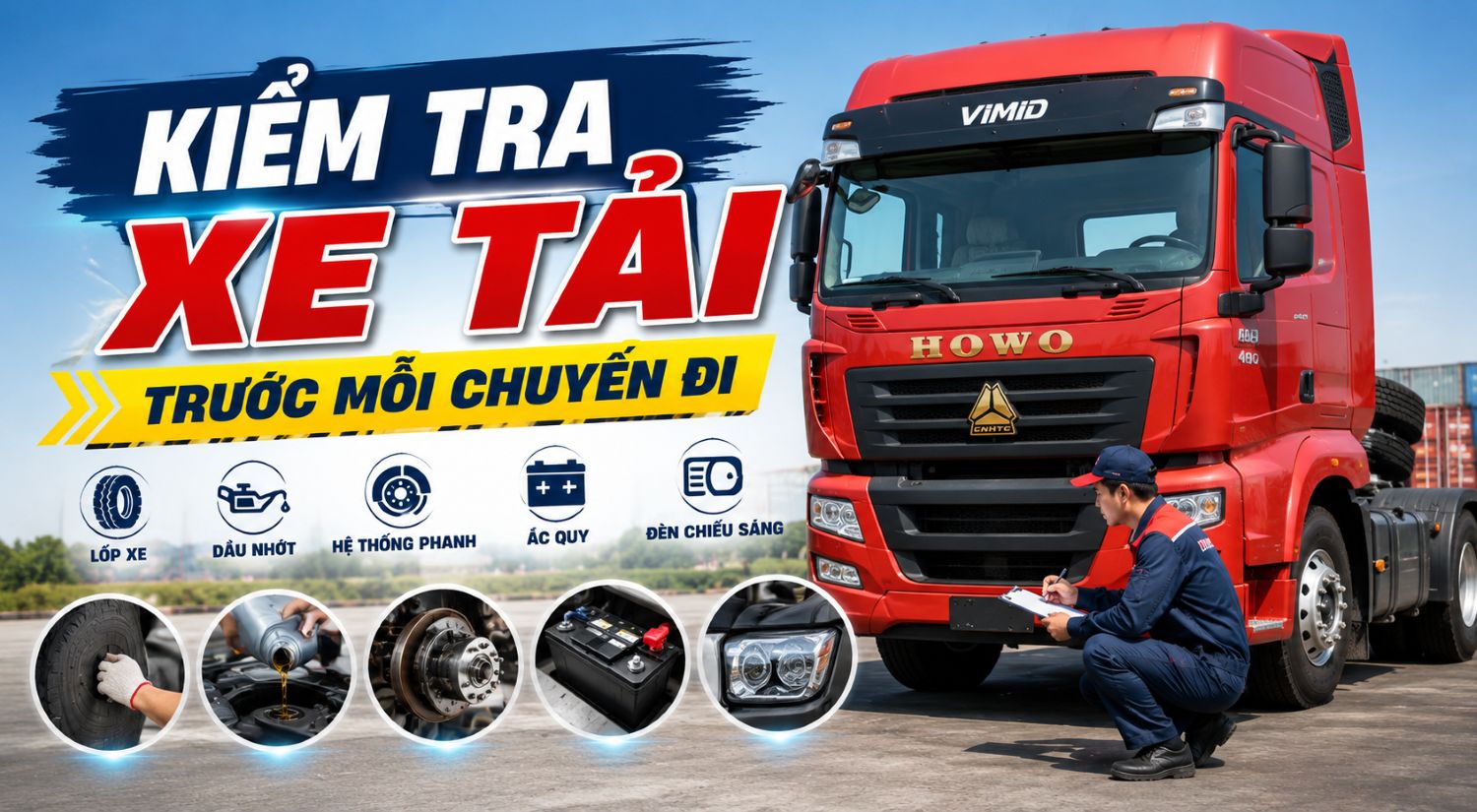 Kiểm tra xe tải trước mỗi chuyến đi
