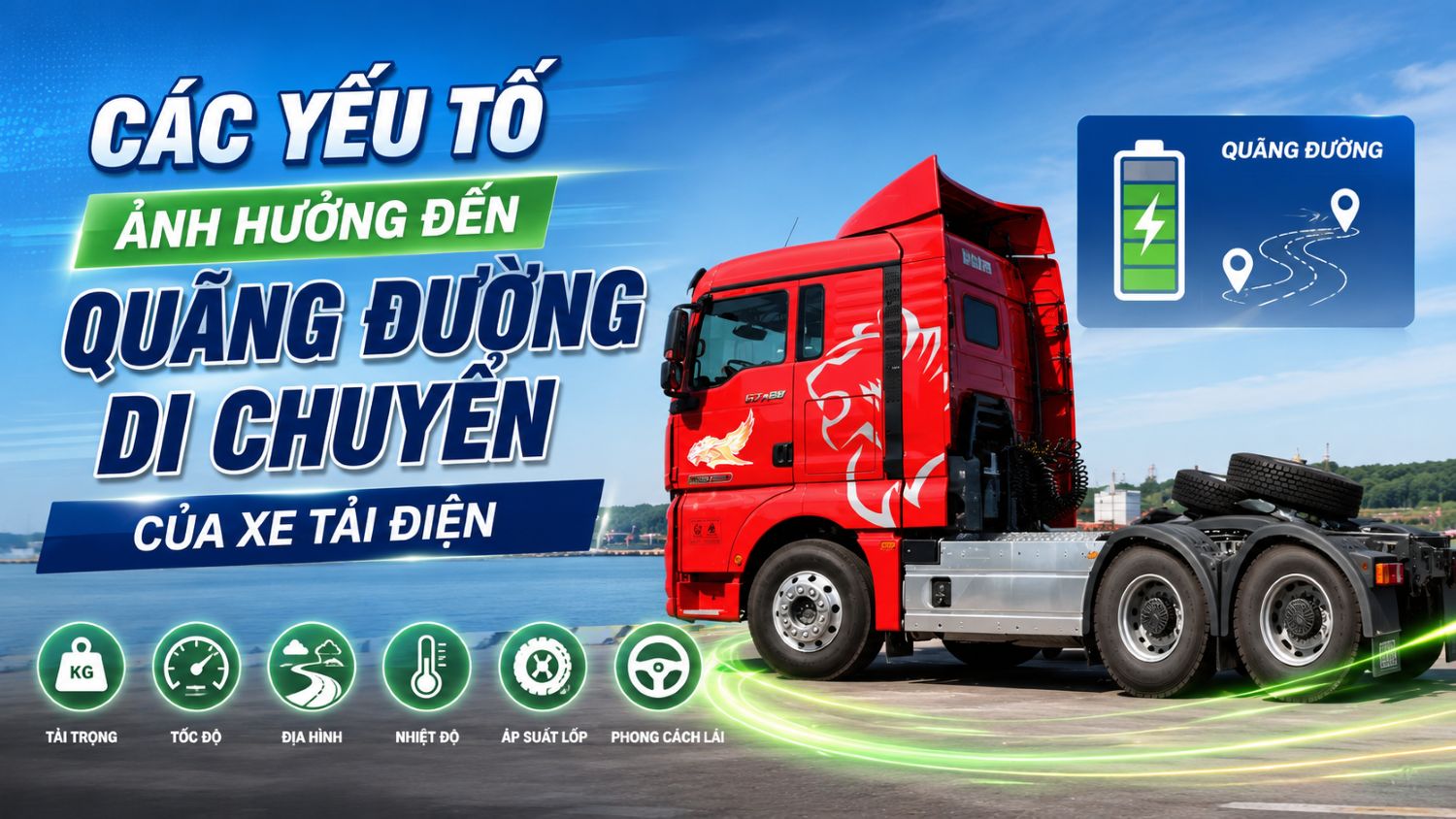Các yếu tố ảnh hưởng đến quãng đường di chuyển của xe tải điện