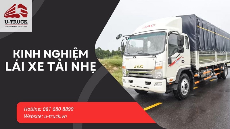Kinh nghiệm lái xe tải nhẹ
