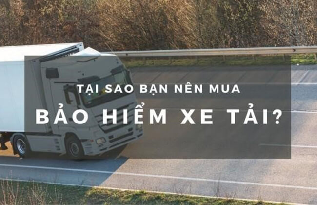 Bảo hiểm xe tải là gì?